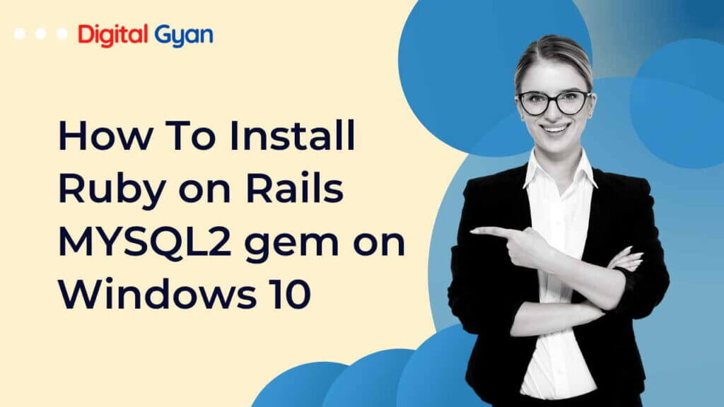how to install ruby on rails mysql2 gem on windows 10