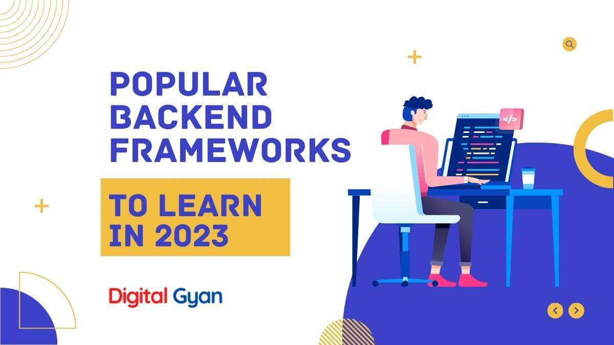 backend frameworks to learn in 2023 | Digital Gyan