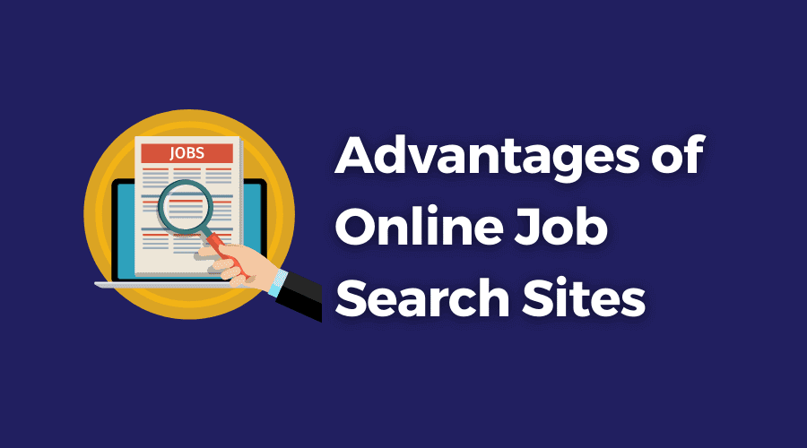 advantages of online job search sites