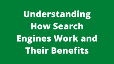 understanding how search engines work and their benefits