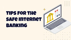 tips for safe internet banking