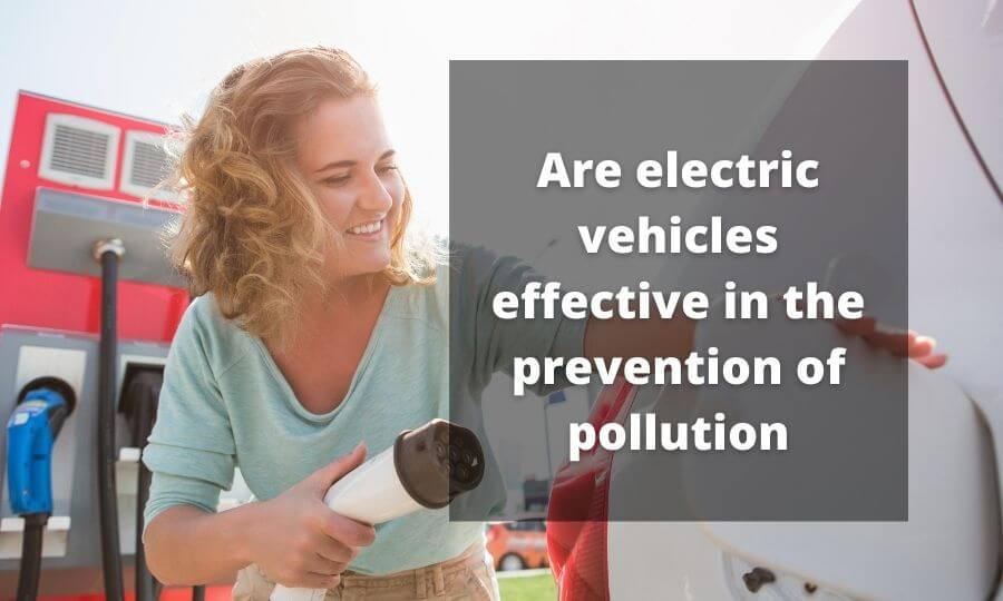 are electric vehicles effective in the prevention of pollution