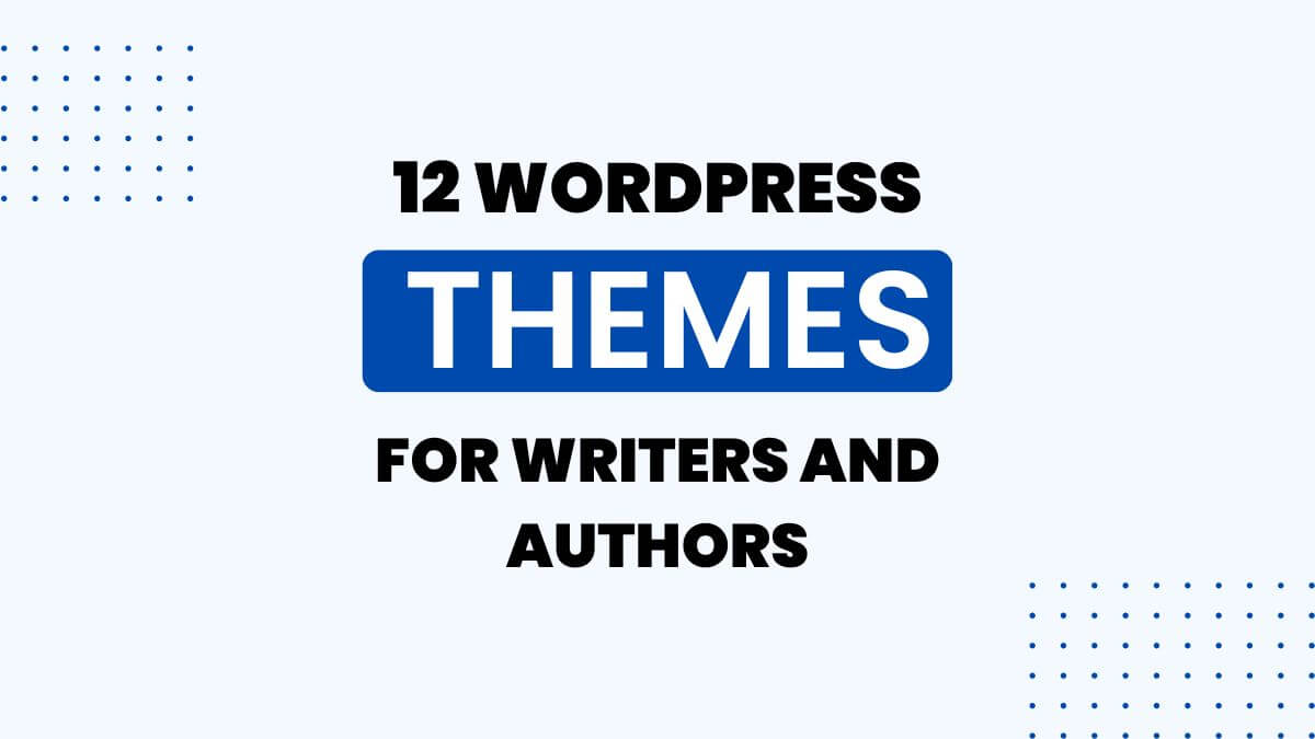 12 WordPress Themes for Authors and Writers
