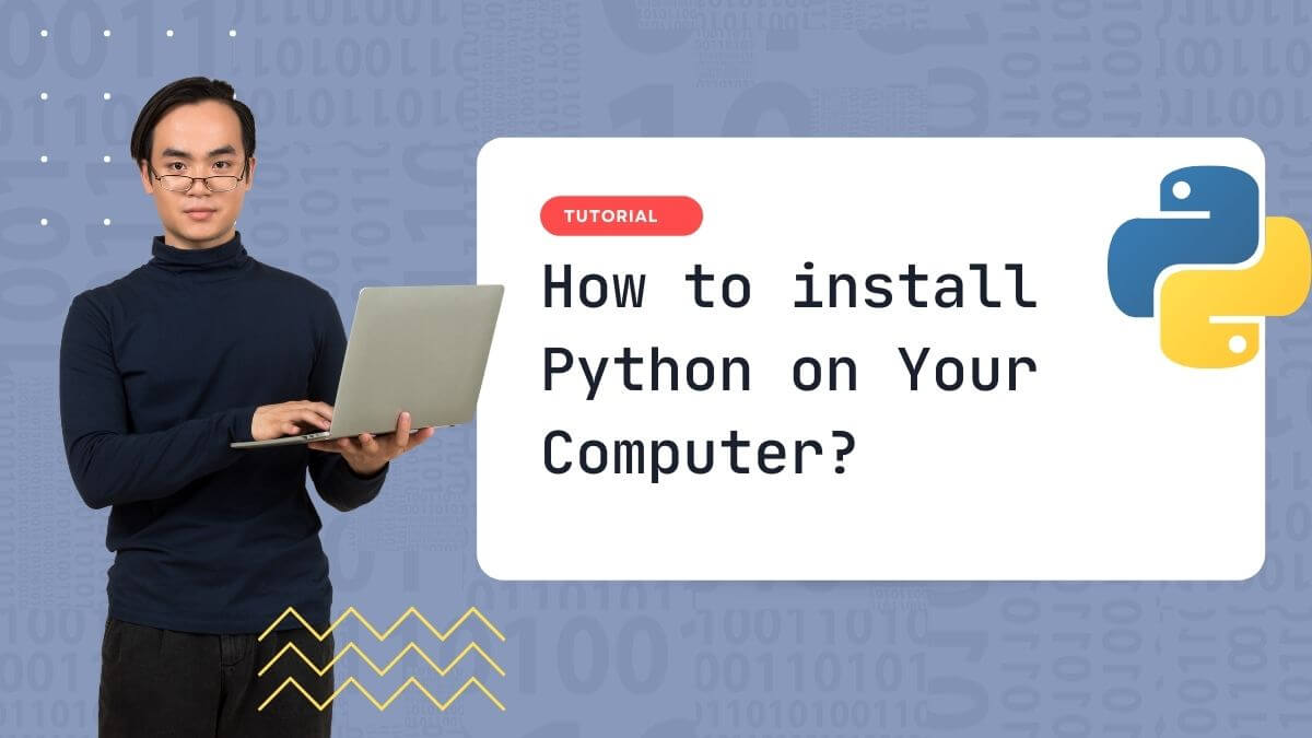 How to install Python on Your Computer?