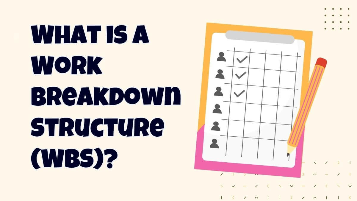 work breakdown structure (wbs)
