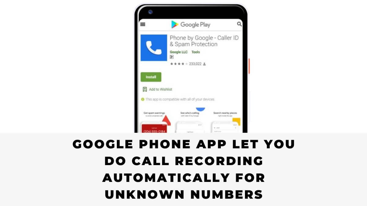 google phone app let you do call recording automatically