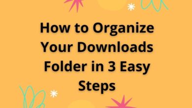 how to organize your downloads folder in 3 easy steps