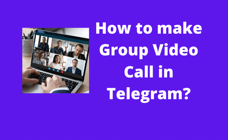 How to make Group Video Call in Telegram? | Digital Gyan