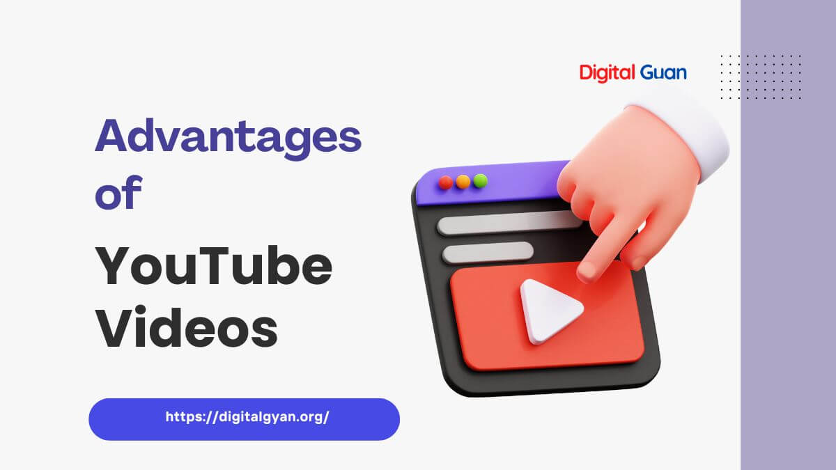 advantages of youtube videos