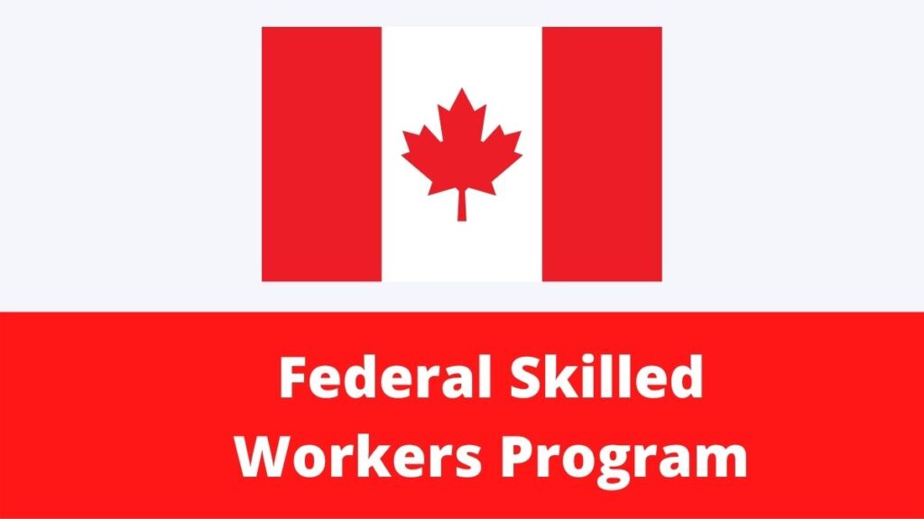 federal skilled workers program