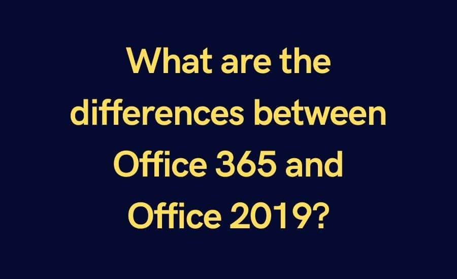 office 365 and office 2019