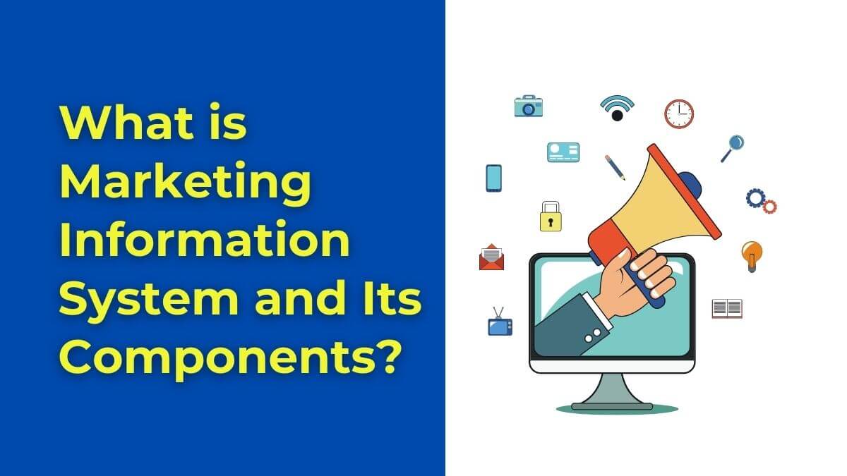 What Is Marketing Information System And Its Components Digital Gyan