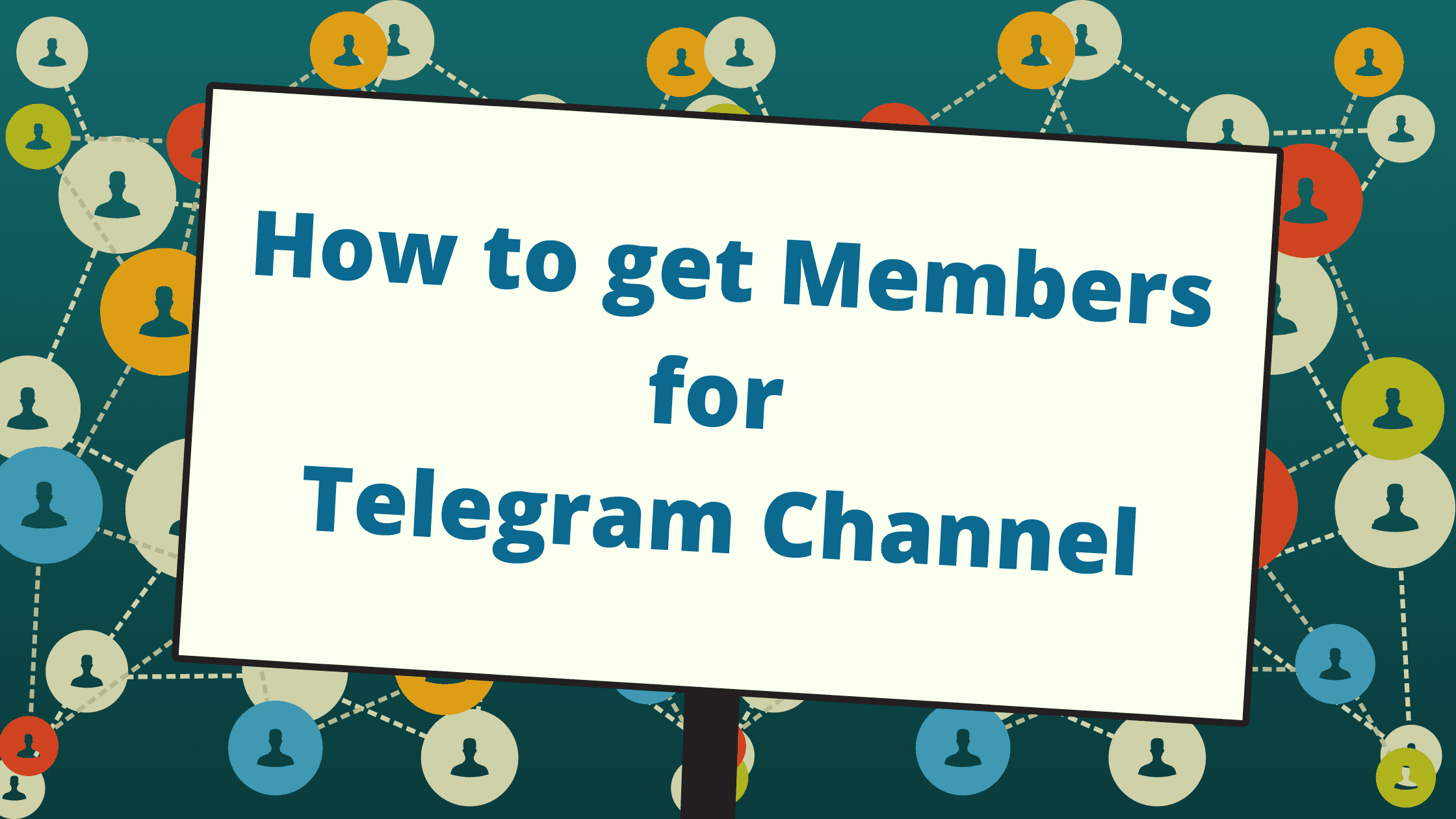 10 ways to increase members in telegram channel