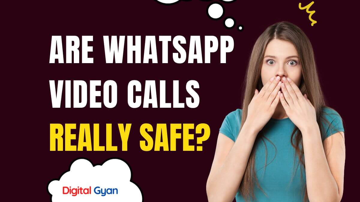 whatsapp video calls safe