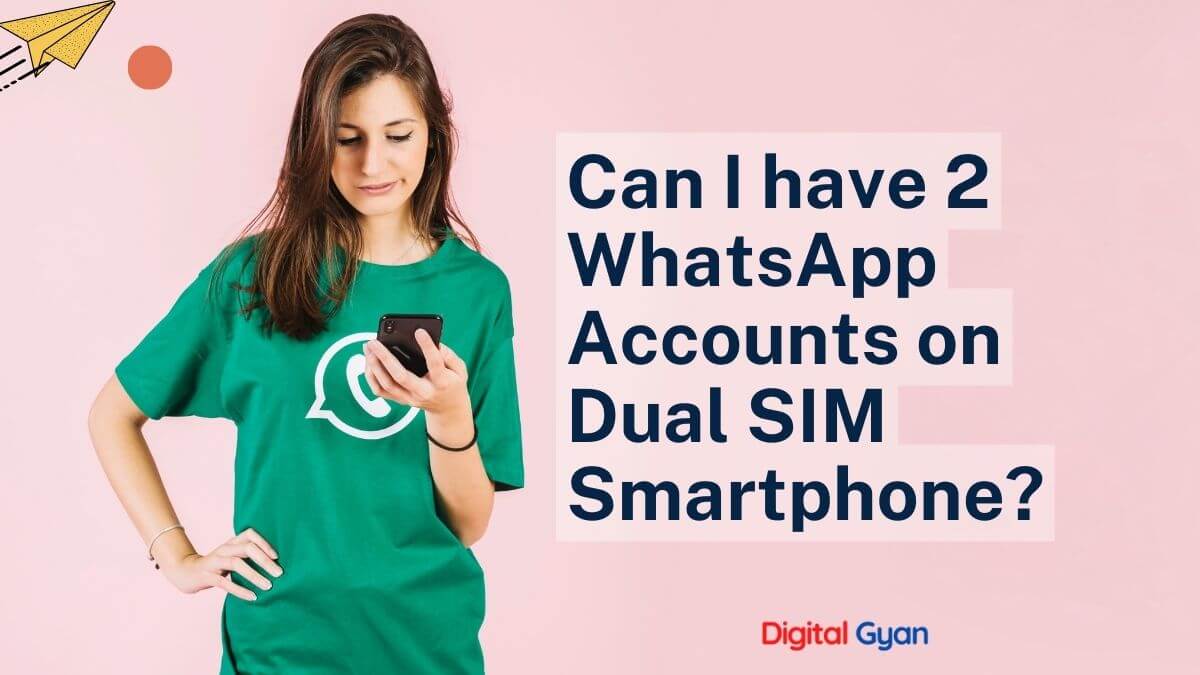 two whatsapp accounts on dual sim phone