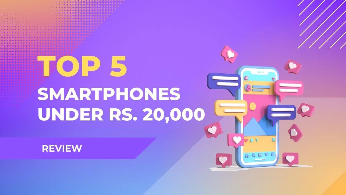 5 best smartphones under rs. 20000 in 2025