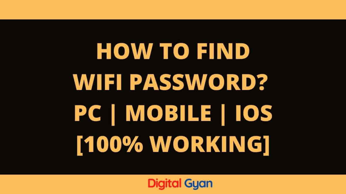 how to find wifi password on your pc or mobile