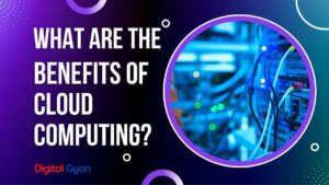benefits of cloud computing