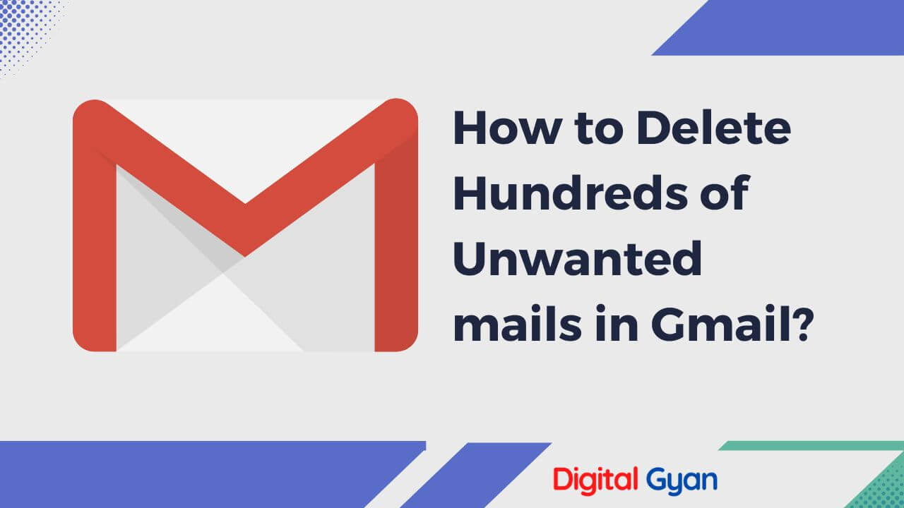 how-to-delete-hundreds-of-unwanted-emails-in-gmail