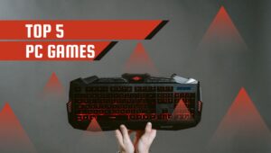 top 5 pc games
