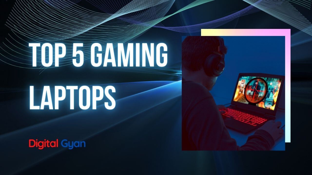 top-5-gaming-laptops-digital-gyan