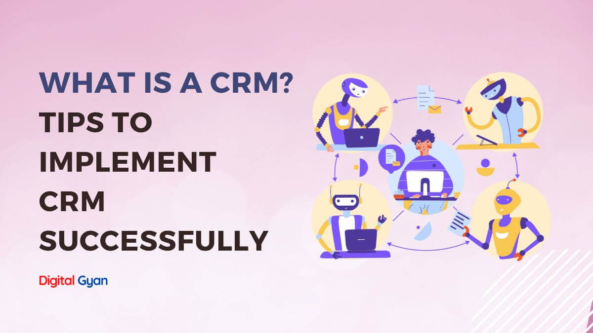 what is crm - benefits and tips
