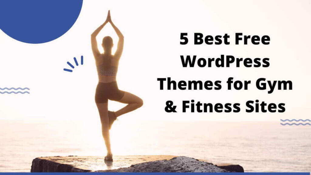 5 best free wordpress themes for gym and fitness sites