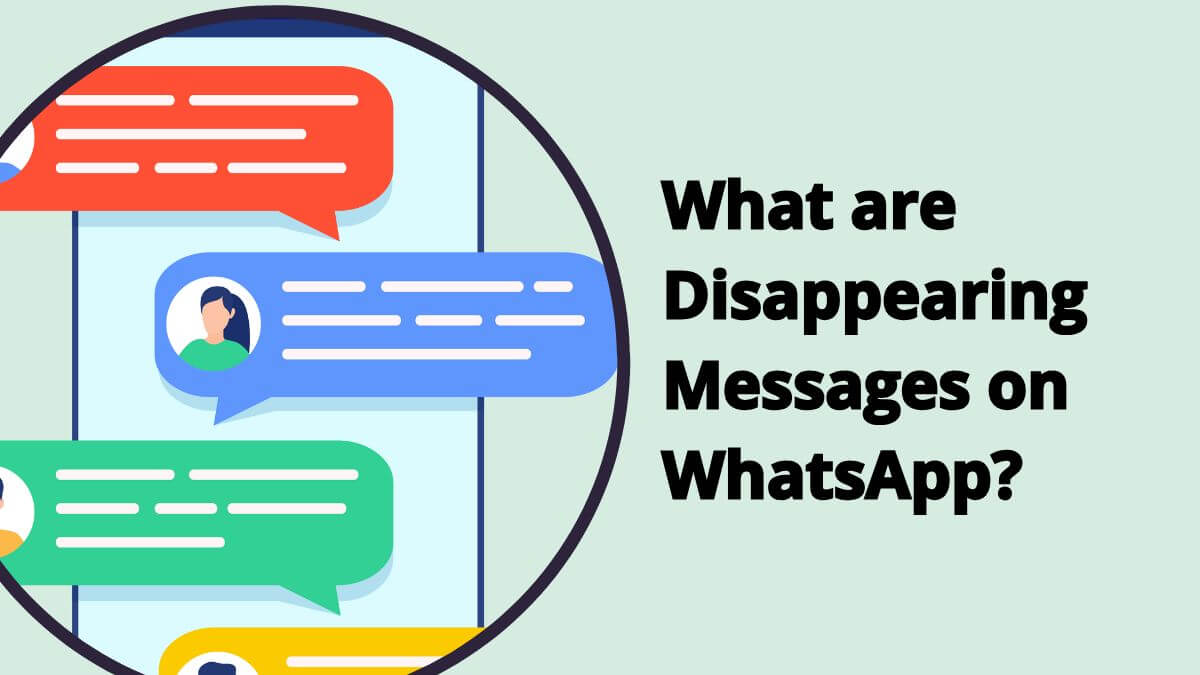 what are disappearing messages on whatsapp?