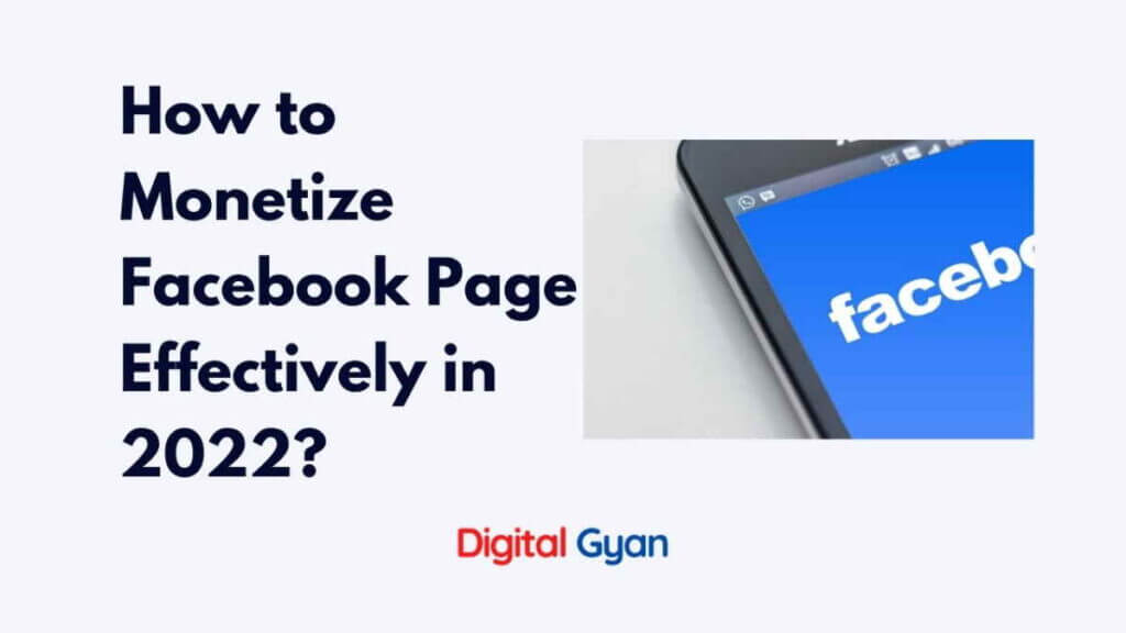 how to monetize facebook page effectively in 2022