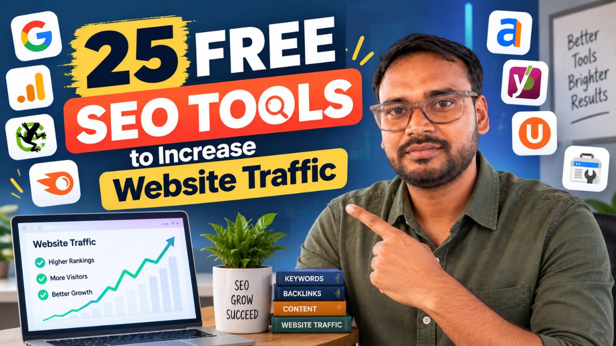 25 free seo tools to increase website traffic, featuring seo icons, a rising website traffic graph, and an seo professional pointing toward the tools