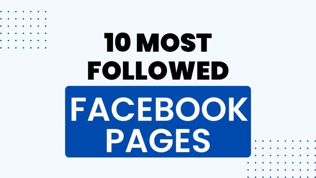 most followed facebook pages