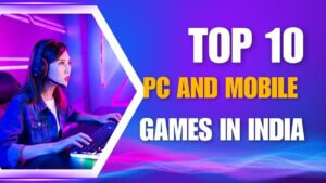 top 10 pc and mobile games