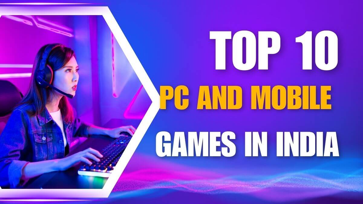 top 10 pc and mobile games