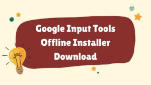 Google input tools offline