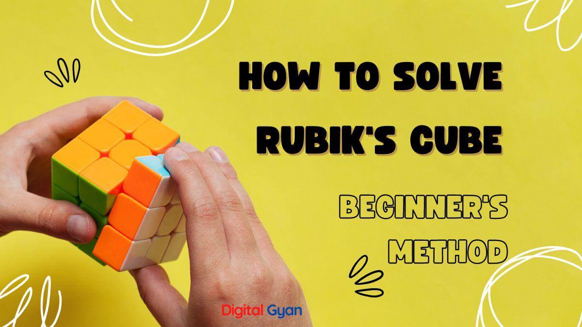 how to solve a 3×3 rubik’s cube for beginners in 5 minutes