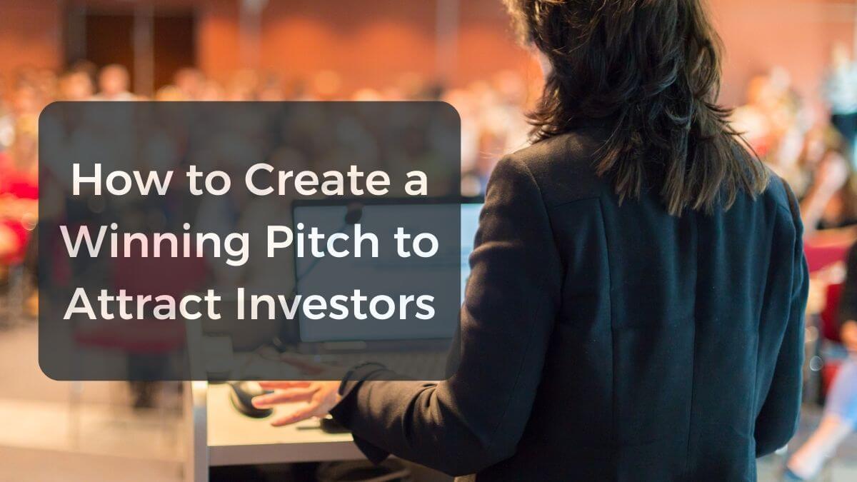 winning pitch - attract investors