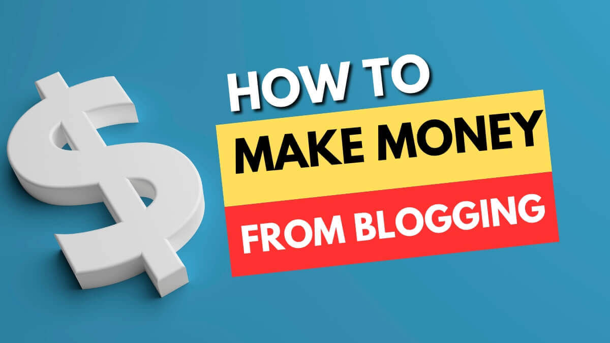 how to make money from blogging while having fun