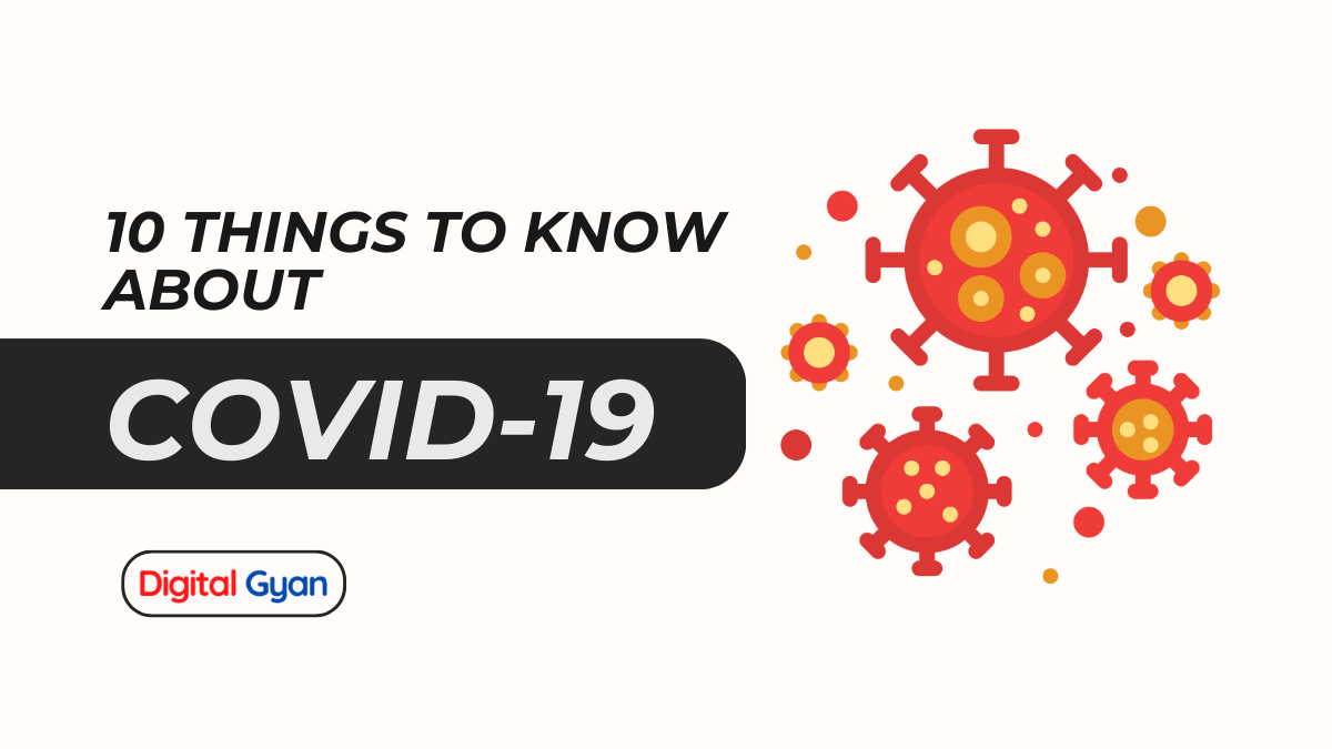 things to know about covid 19