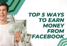 top 5 ways to earn money from facebook