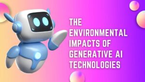 impacts of generative ai